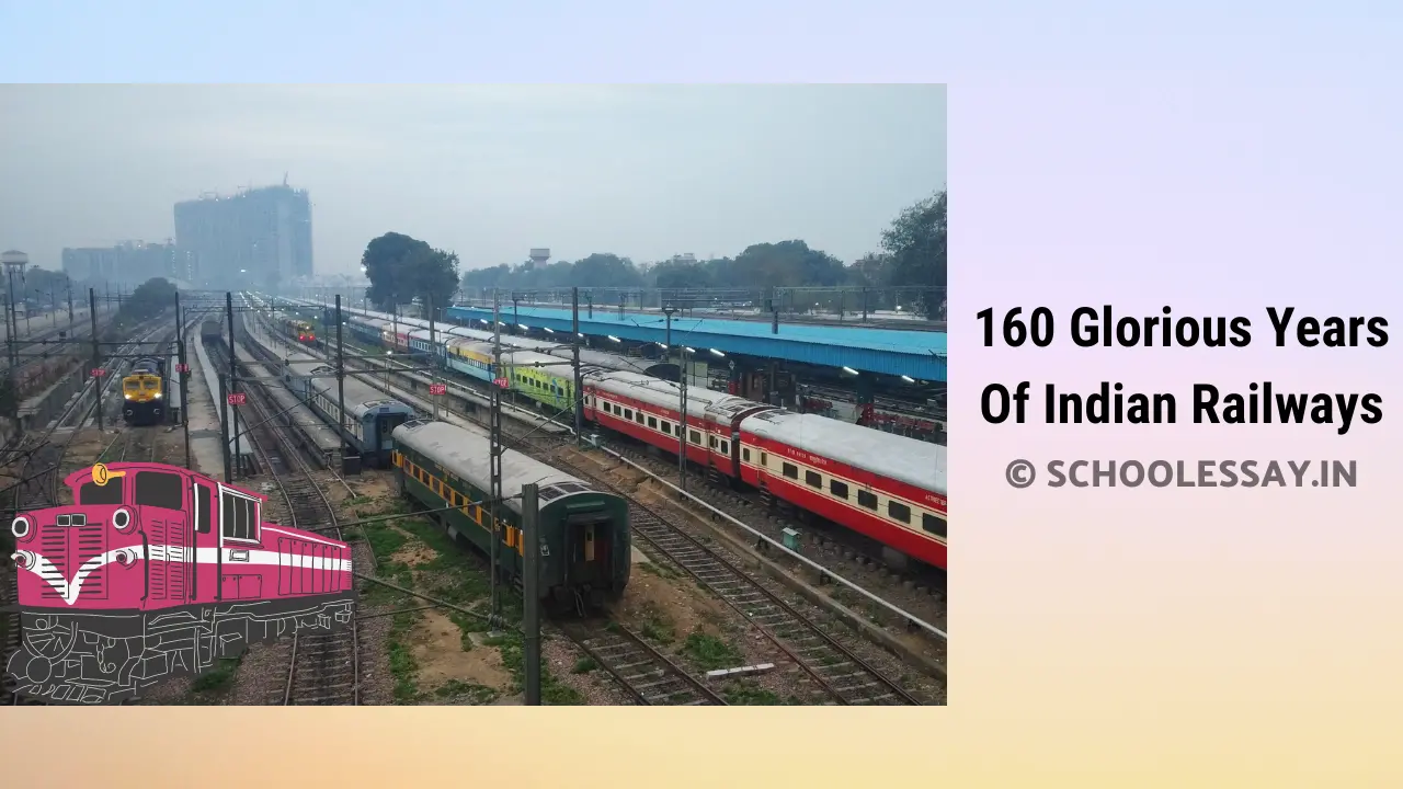 Essay On 160 Glorious Years Of Indian Railways