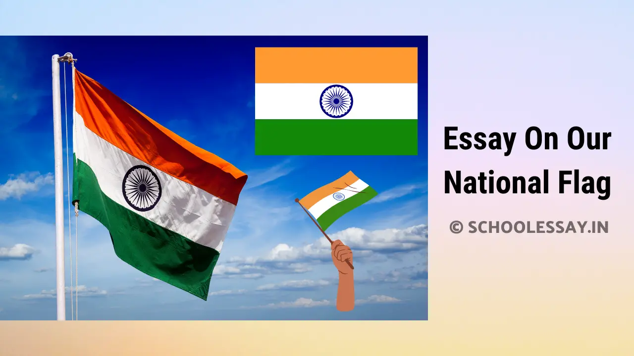 Essay On Our National Flag