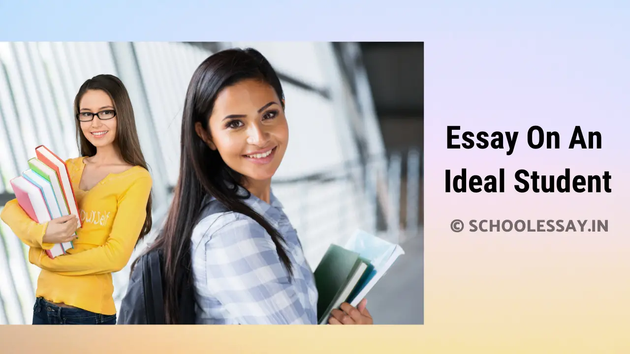 Read more about the article Essay On An Ideal Student