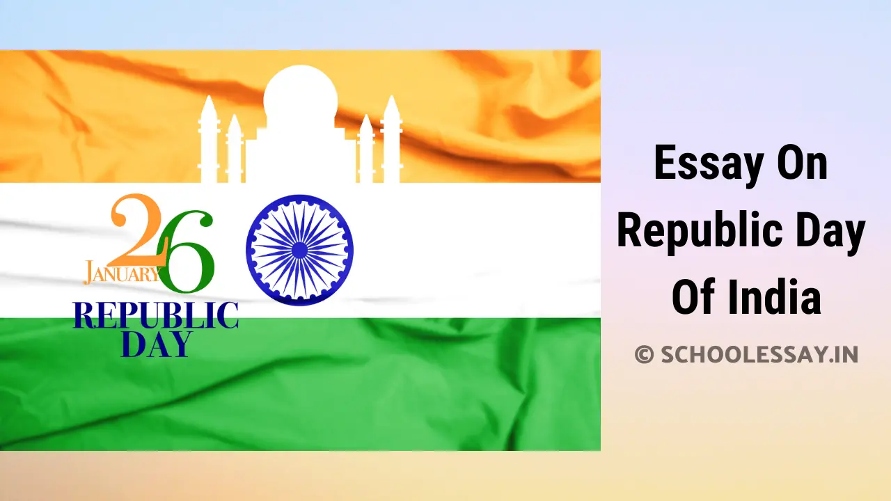 Read more about the article Essay On Republic Day Of India