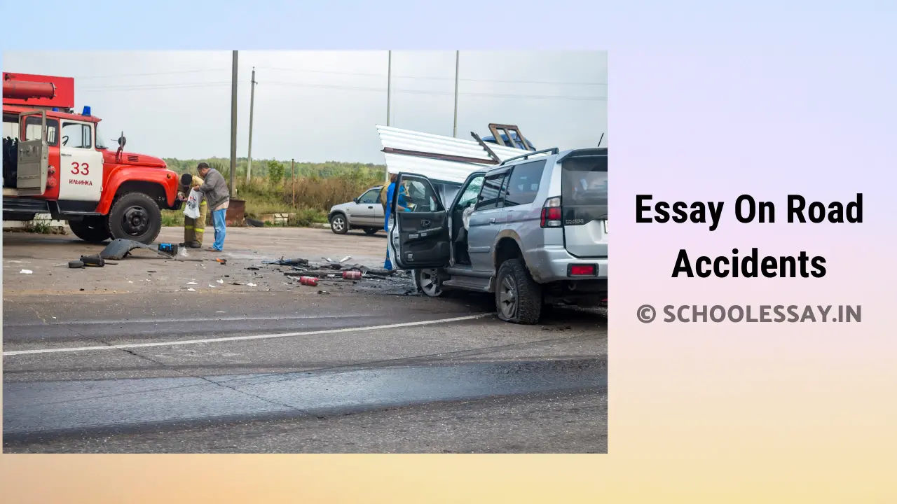 Read more about the article Essay On Road Accidents