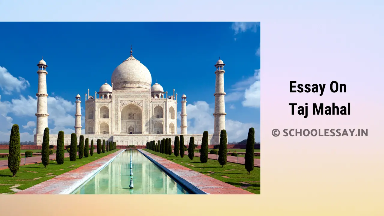 Read more about the article Essay On Taj Mahal